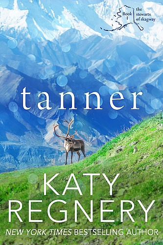 Tanner (The Stewarts of Skagway #1) ebook cover