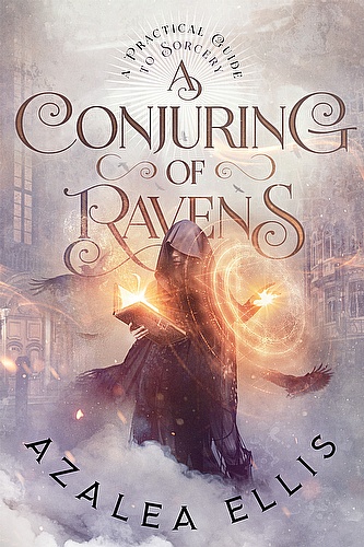 A Conjuring of Ravens (A Practical Guide to Sorcery Book 1) ebook cover