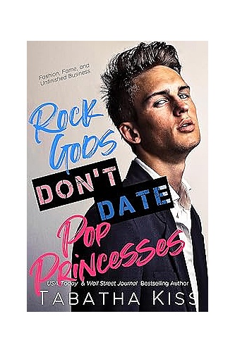 Rock Gods Don't Date Pop Princesses (Break the Rules Book 1) ebook cover