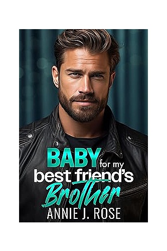Baby for my Best Friend's Brother:  ebook cover