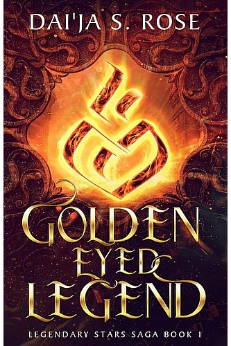 Golden Eyed Legend: Legendary Stars Saga Book 1 ebook cover