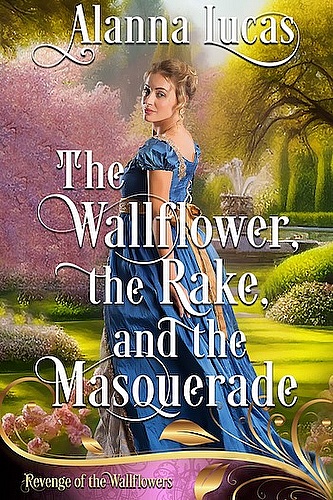 The Wallflower, the Rake, and the Masquerade ebook cover