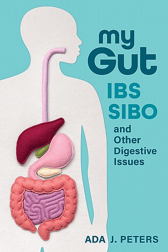 My Gut: IBS, SIBO and Other Digestive Issues ebook cover