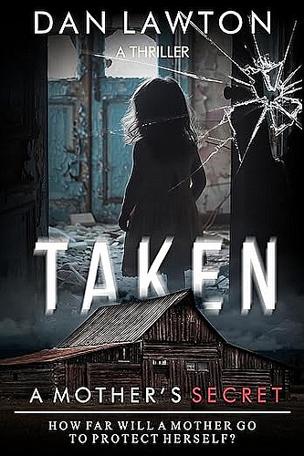 Taken: A Mother's Secret ebook cover